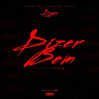 Dygo Boy – Dizer Bem (feat. TyKid)