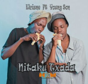 Elcisne & Young Son - Nitaku Txada