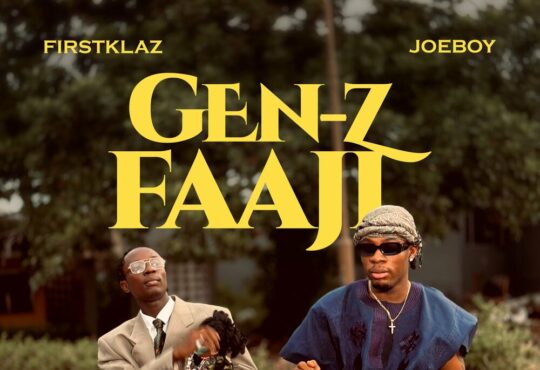 Firstklaz & Joeboy - Gen-Z Faaji