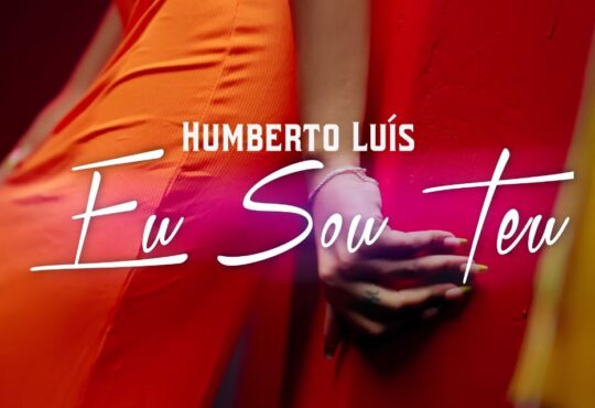 Humberto Luís- Eu Sou Teu