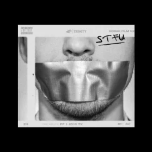 Trinity 3nity – STFU