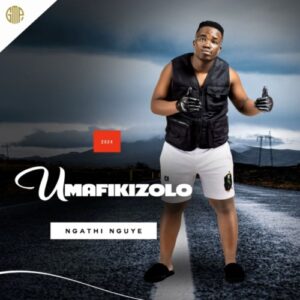 Escute nova música de Umafikizolo – Ngathi Nguye