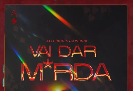 Altifridi & C4 Pedro - Vai Dar Merda