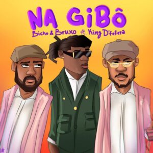 Bicho & Bruxo – Na Gibô (feat. King Defofera)