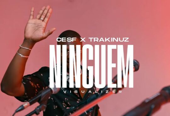 CESF & Trakinuz - Ninguem