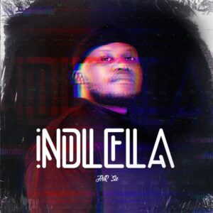 Jnr SA & Kabza De Small - Indlela (feat. Atmos Blaq, Leandra.Vert & Luigi Anywhere)