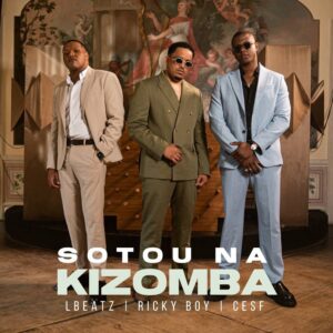 Ricky Boy, CESF & LBeatz - Sotou Na Kizomba