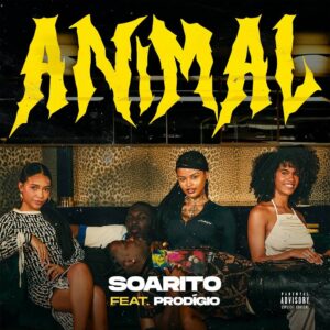 Soarito & Prodígio - Animal