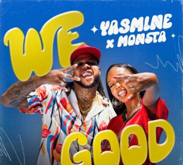 Yasmine & Monsta - We Good