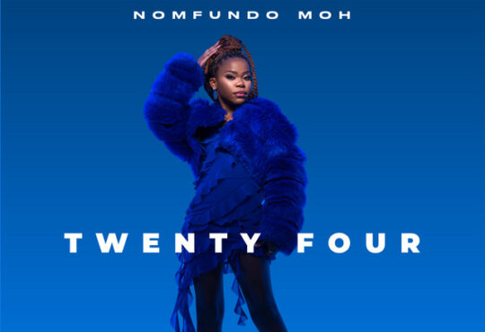 Nomfundo Moh - Twenty Four (Álbum)