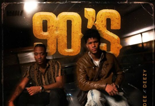 Atlas, MeLodee & Deezy – 90’S