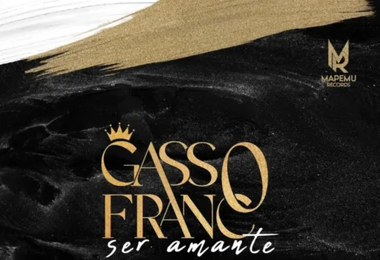 Gasso Franco – Ser Amante Está Na Moda