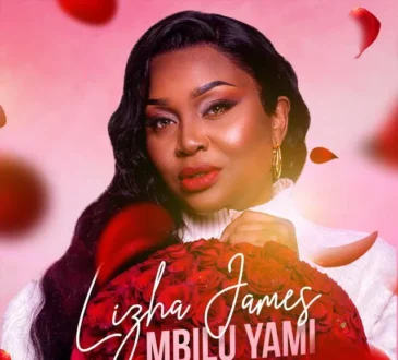 Lizha James – Mbilu Yami