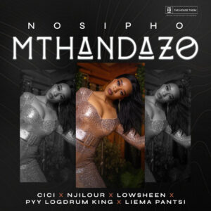 Nosipho, Cici & Lowsheen - Uma Nginawe