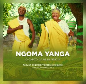 Paulina Chiziane - Ngoma Yanga (feat. Eugénio Sumbane)