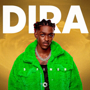 3 Finer - Dira