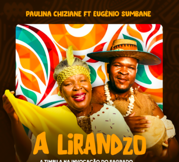 Paulina Chiziane & Eugénio Sumbane - A Lirandzo