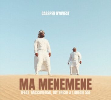 Cassper Nyovest – Ma Menemene (feat. Massive95k, DJy Fresh & L4desh 55)