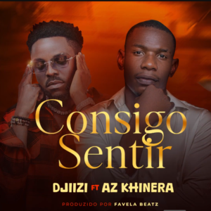 DJIIZI & Az Khinera - Consigo Sentir