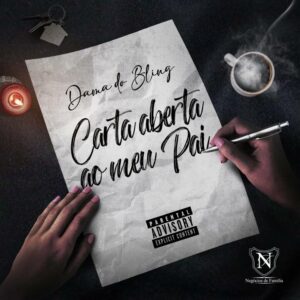 Dama Do Bling - Carta Aberta ao Meu Pai (feat. Vekina)