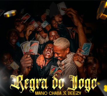 Mano Chaba & Deezy - Regra Do Jogo