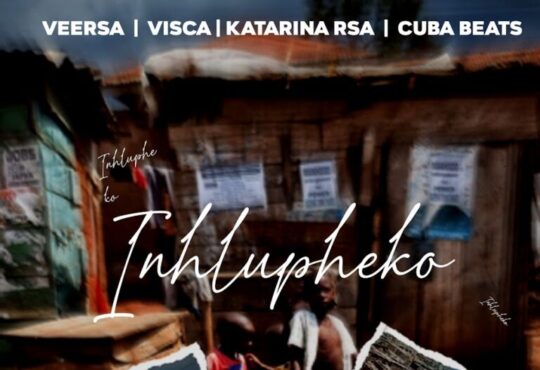 VeeRSA, Visca & Cuba Beats – Inhlupheko (feat. Katarina RSA)