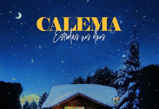 Calema - Estrelas Nos Olhos