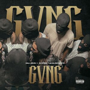 Cali John - Gvng (feat. Altifridi & Shalom Beatz)