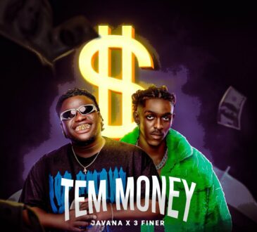 Javana & 3 Finer - Tem Money