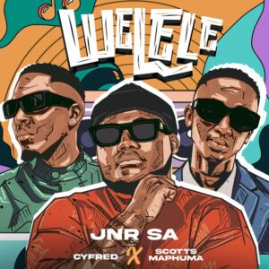 Jnr SA, Cyfred & Scotts Maphuma - Welele