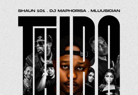 Shaun 101, Mluusician & DJ Maphorisa - Thiba (feat. Tango Supreme, Uncool MC & Ricky Lenyora)