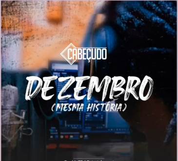 Cabeçudo - Dezembro (Mesma Coisa)