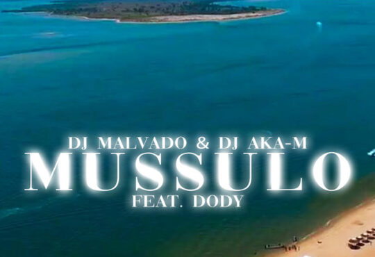 DJ Malvado & DJ Aka-m - Mussulo (feat. Dody)