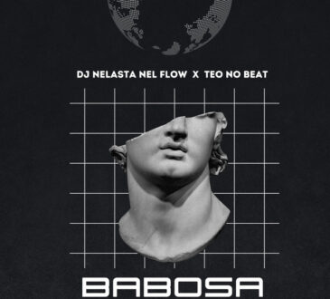 DJ Nelasta Nel Flow & Teo No Beat - Babosa