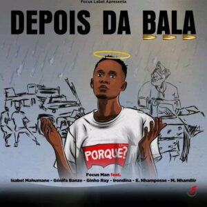 Focus Label - Depois Da Bala