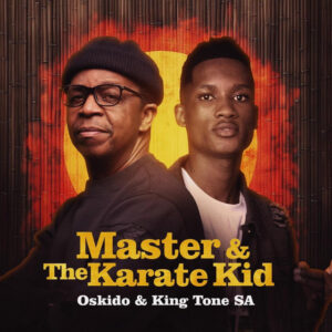 OSKIDO, King Tone SA & Scotts Maphuma - Tanala