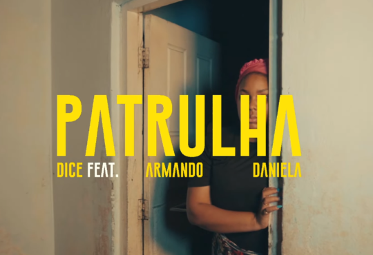 Dice - Patrulha (feat. Armando & Daniela)